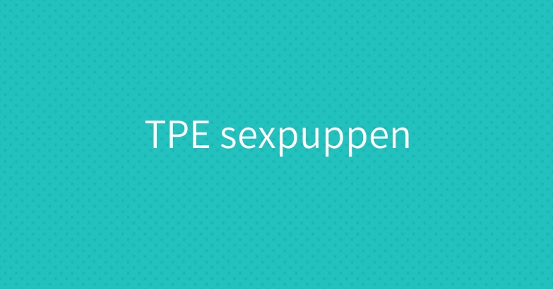 TPE sexpuppen