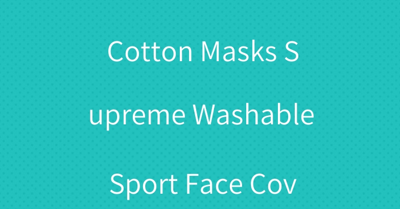 Brand Nike Face Cotton Masks Supreme Washable Sport Face Cover