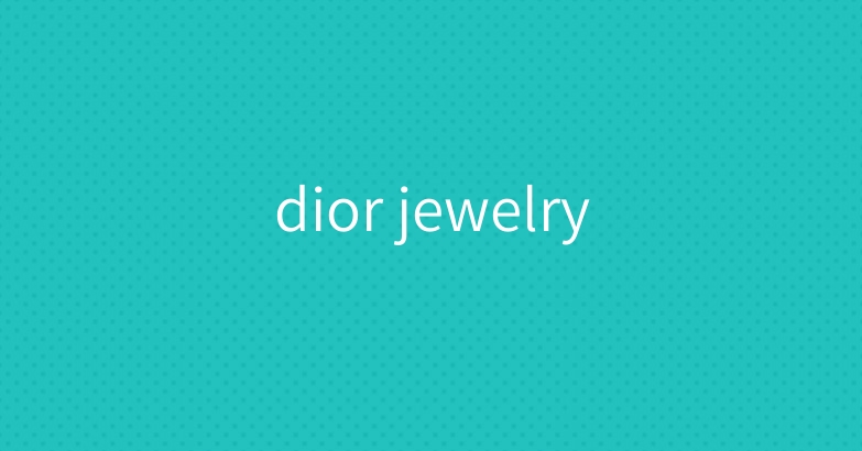 dior jewelry