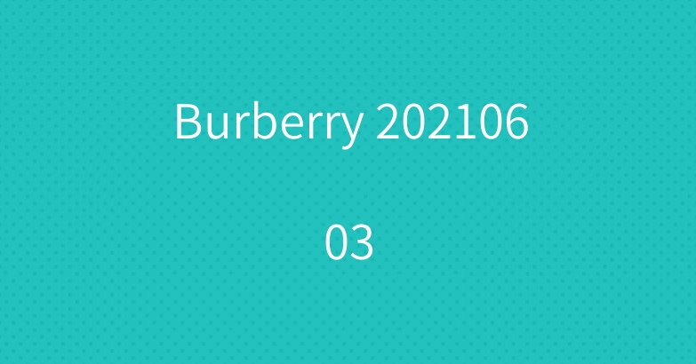 Burberry 20210603