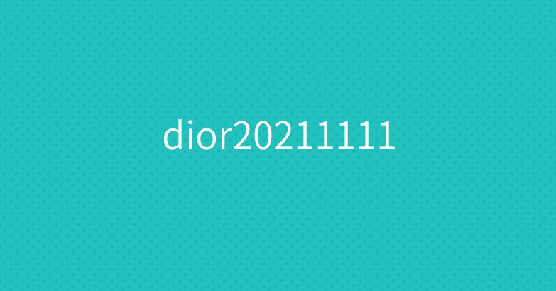 dior20211111