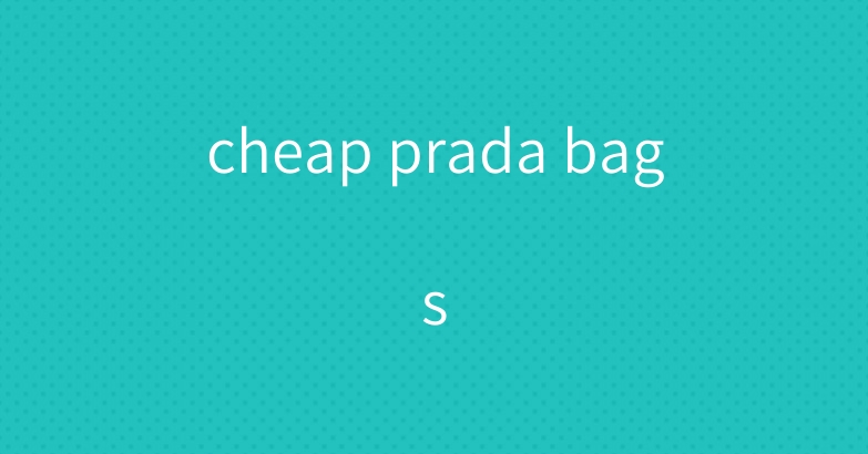 cheap prada bags