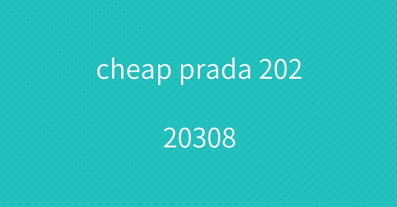 cheap prada 20220308