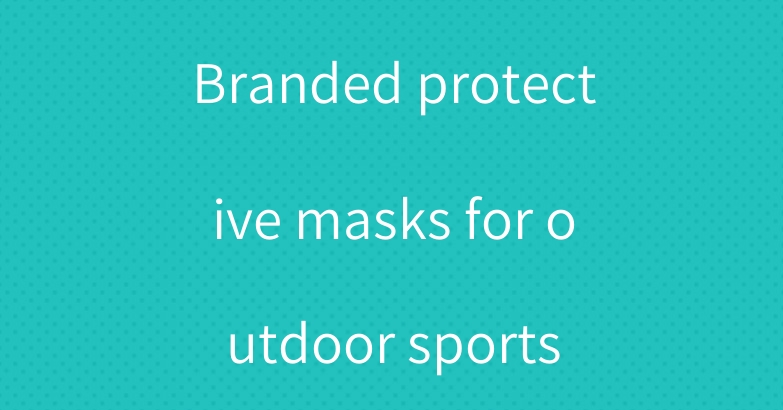 Branded protective masks for outdoor sports