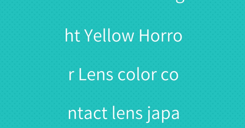 2022 New Twilight Yellow Horror Lens color contact lens japan