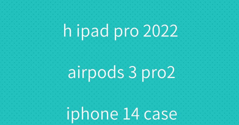 chanel iPad 10th ipad pro 2022 airpods 3 pro2 iphone 14 case