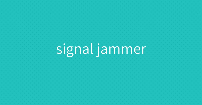 signal jammer