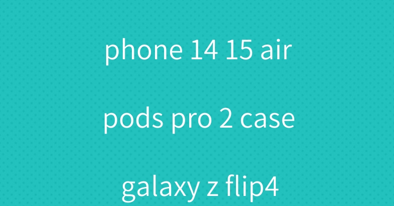 Louis Vuitton iphone 14 15 airpods pro 2 case galaxy z flip4 cover