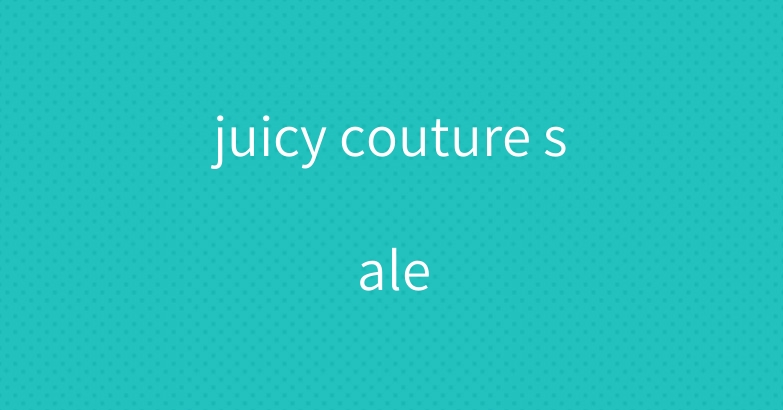 juicy couture sale