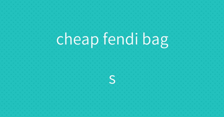cheap fendi bags