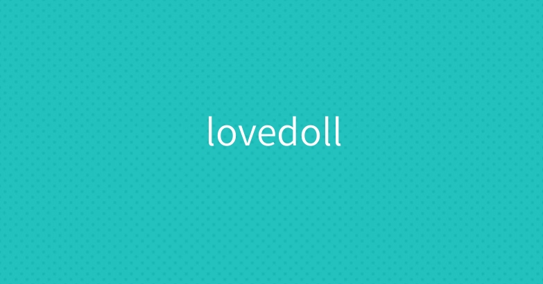 lovedoll