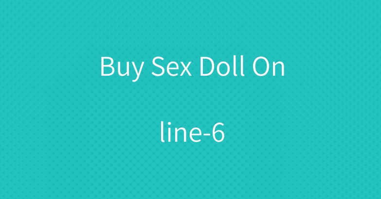 Buy Sex Doll Online-6